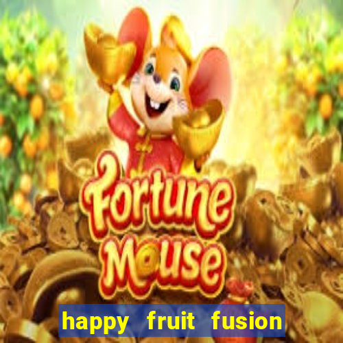 happy fruit fusion paga mesmo